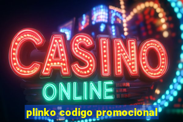 plinko codigo promocional